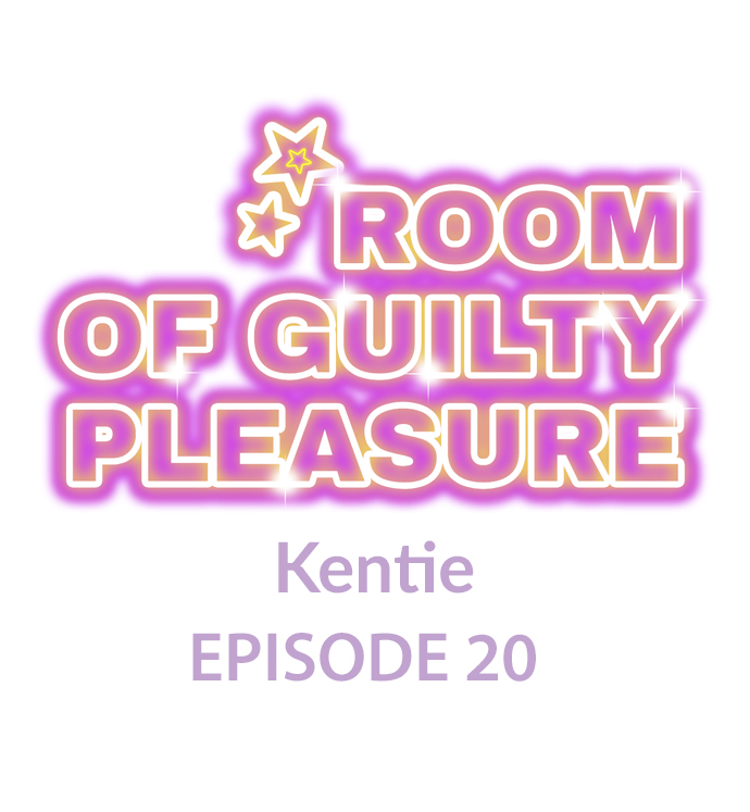 Room Of Guilty Pleasure - Chapter 20 2