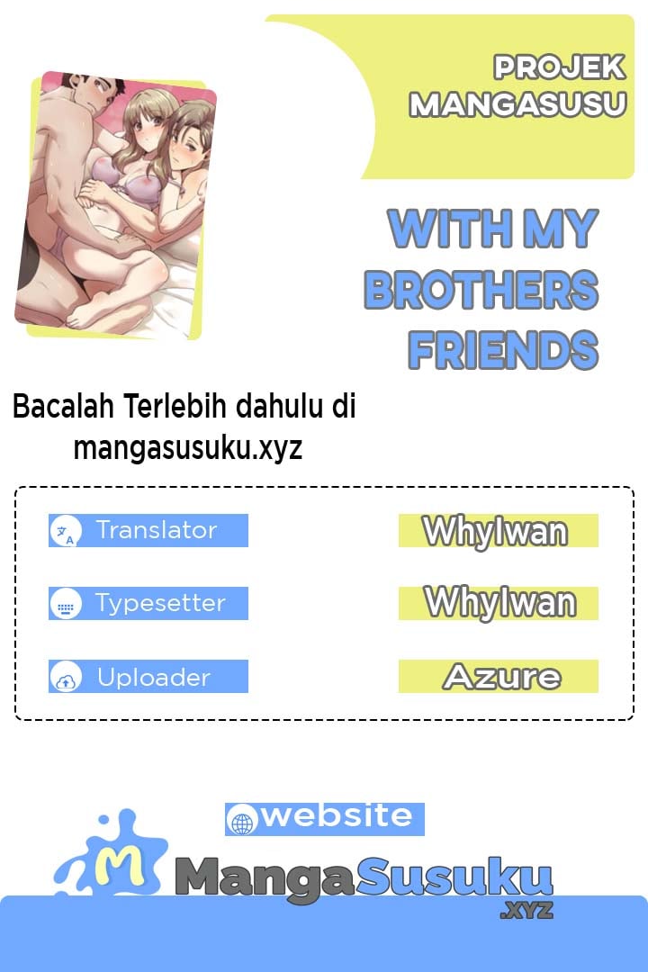 With My Brothers Friends - Chapter 1 1
