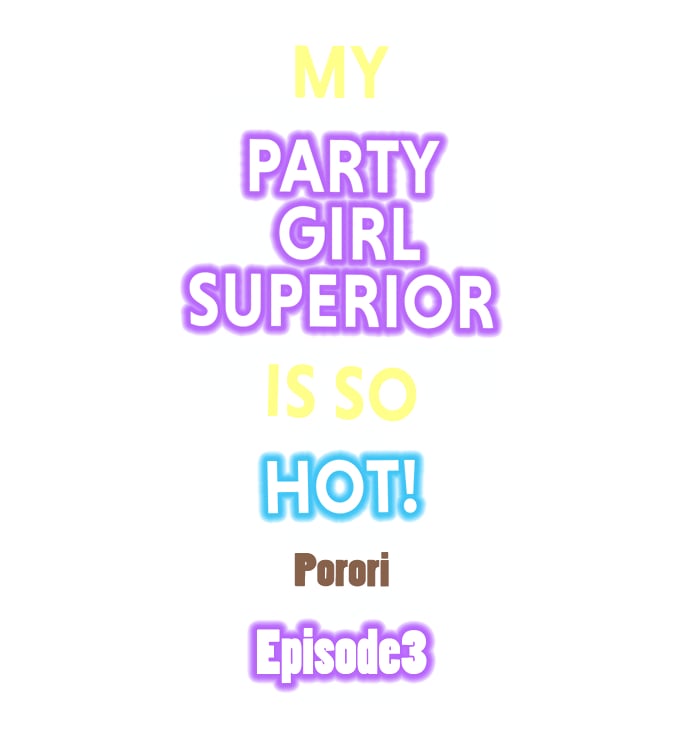 My Party Girl Superior Is So Hot - Chapter 3 2