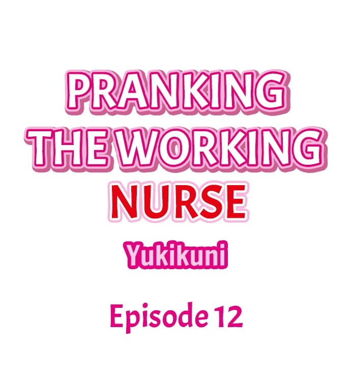 Pranking the Working Nurse - Chapter 12 3