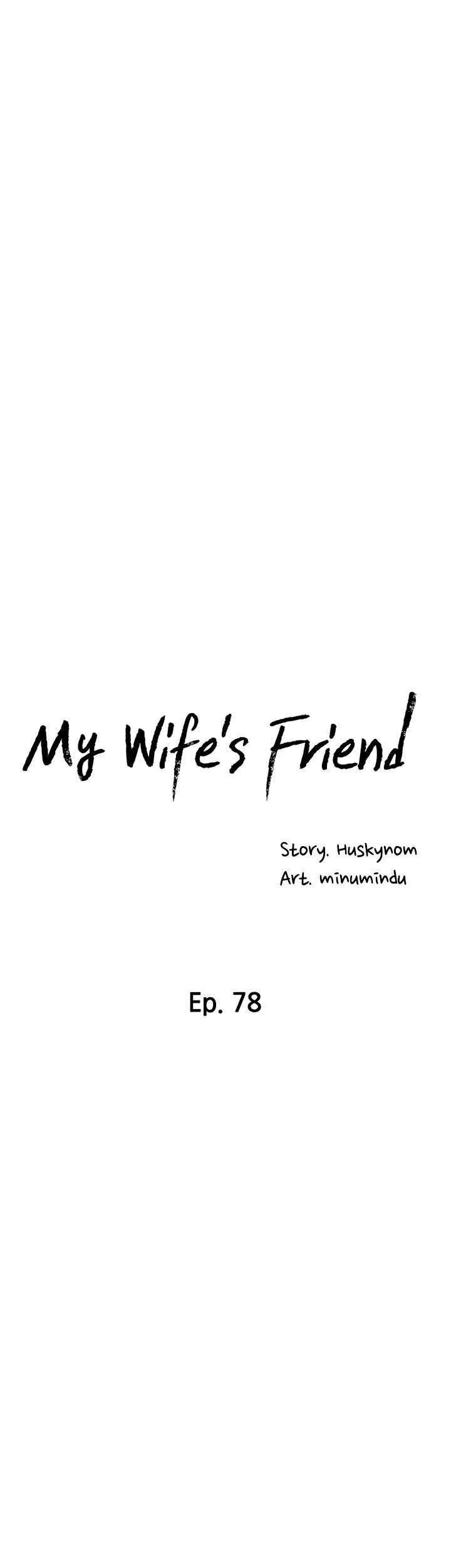 Wife&#8217;s Friend - Chapter 78 15