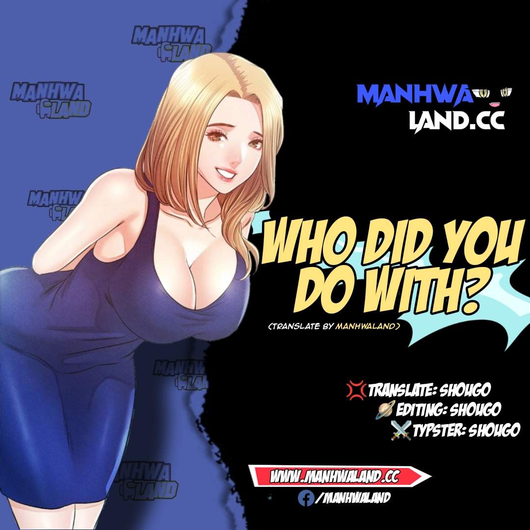 Who did you do with - Chapter 10 1