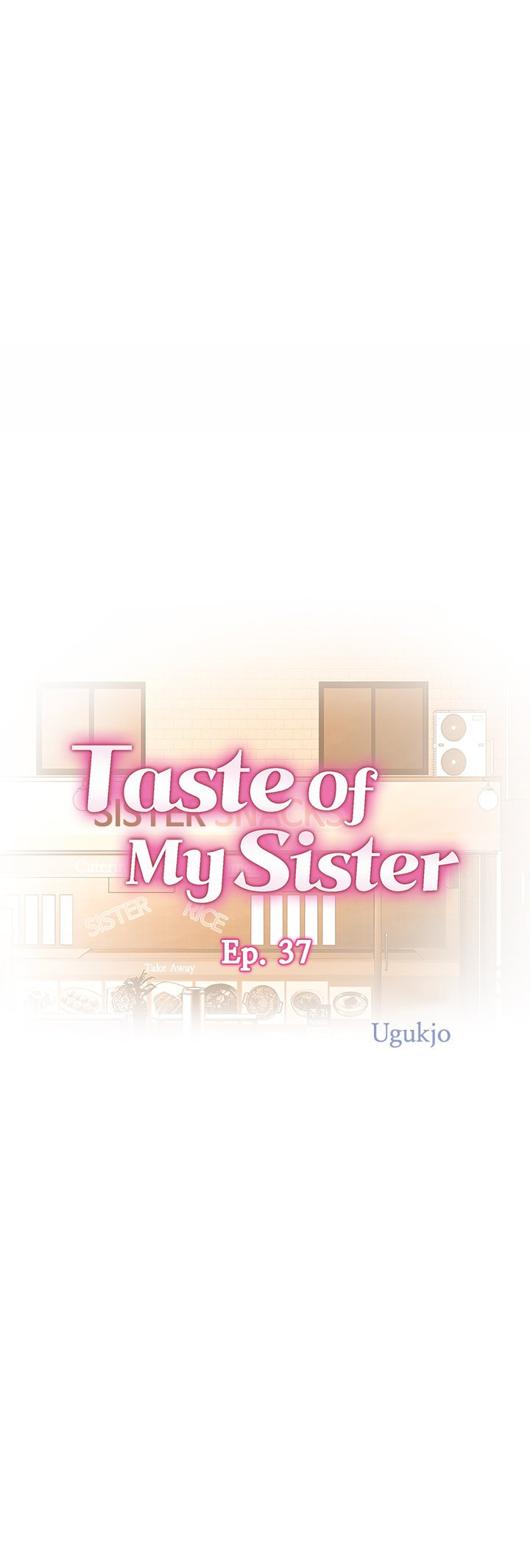 Noona&#8217;s Taste - Chapter 37 7